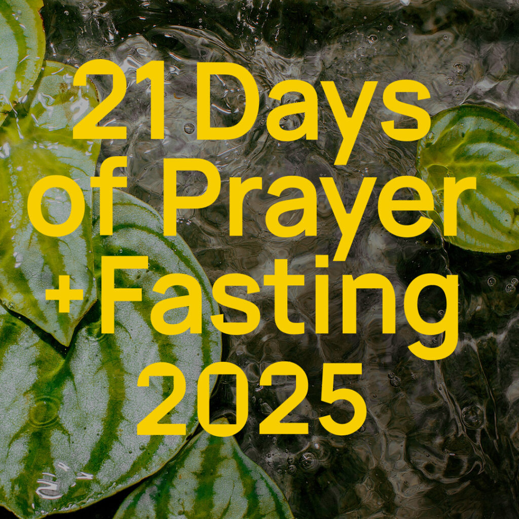 Foursquare 21 Days of Prayer + Fasting